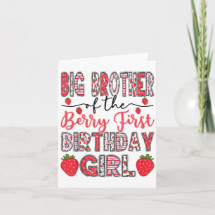 Big Brother Of The Berry First Birthday Girl Straw Card