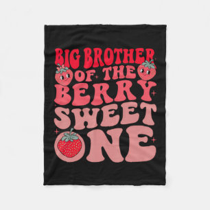 Big Brother Of The Berry Sweet One Strawberry Fleece Blanket