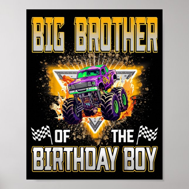 Big Brother Of The Birthday Boy Monster Truck Birt Poster (Front)