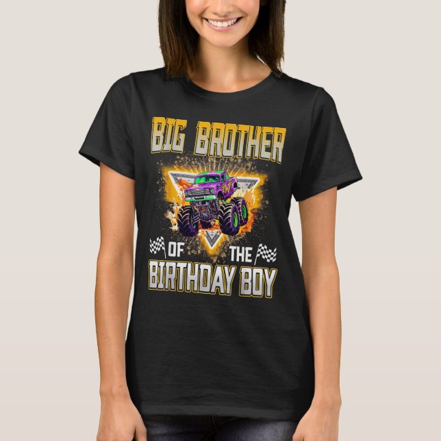 Big Brother Of The Birthday Boy Monster Truck Birt T-Shirt (Front)