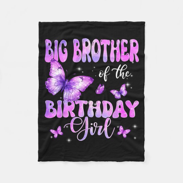 Big Brother Of The Birthday Girl Butterfly Family  Fleece Blanket (Front)