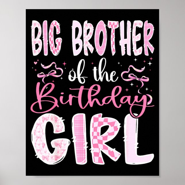 Big Brother Of The Birthday Girl Nk Coquette Bow F Poster (Front)