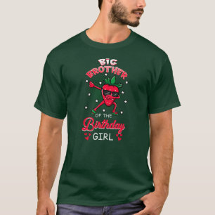 Big Brother Of The Birthday Girl Strawberry T-Shirt