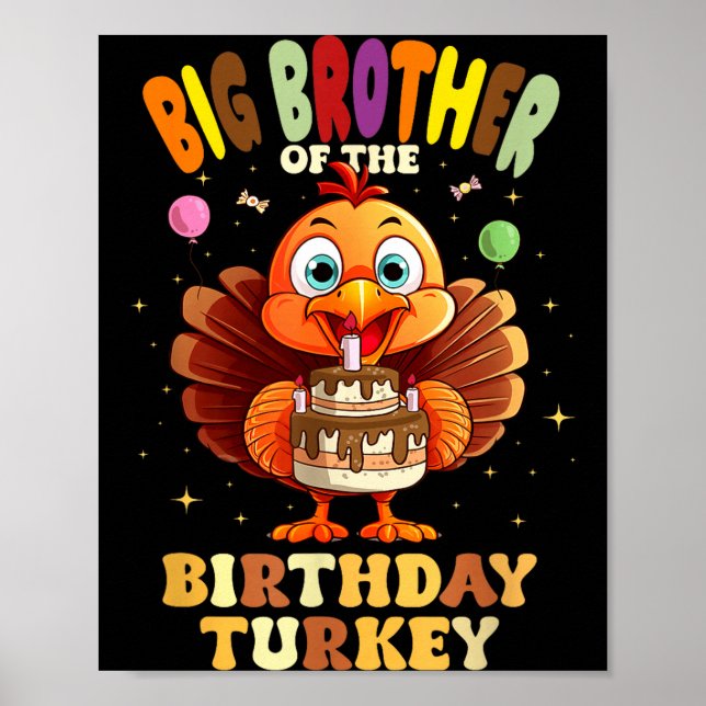 Big Brother Of The Birthday Turkey Family 1st Birt Poster (Front)