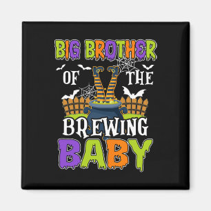 Big Brother Of The Brewing By Halloween Men Women Magnet