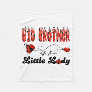 Big brother of the little lady birthday girl fleece blanket