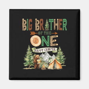 Big brother of the one happy camper 1st birthday magnet