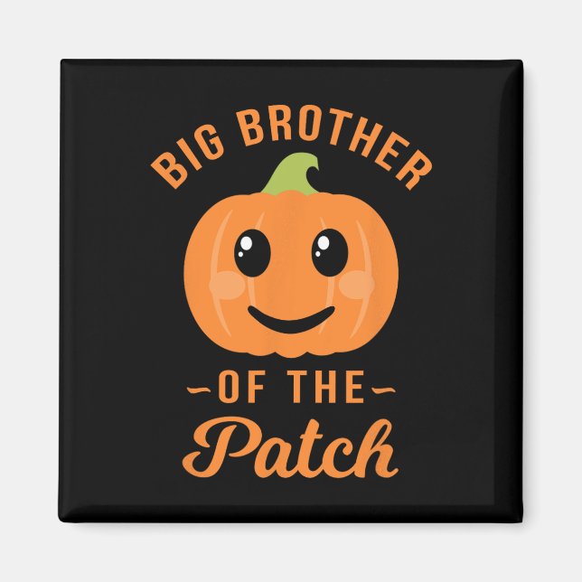 Big Brother Of The Patch - Pumpkin Family Hallowee Magnet (Front)