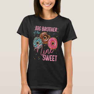 Big Brother Of The Sweet Nine 9th Doughnut Birthda T-Shirt