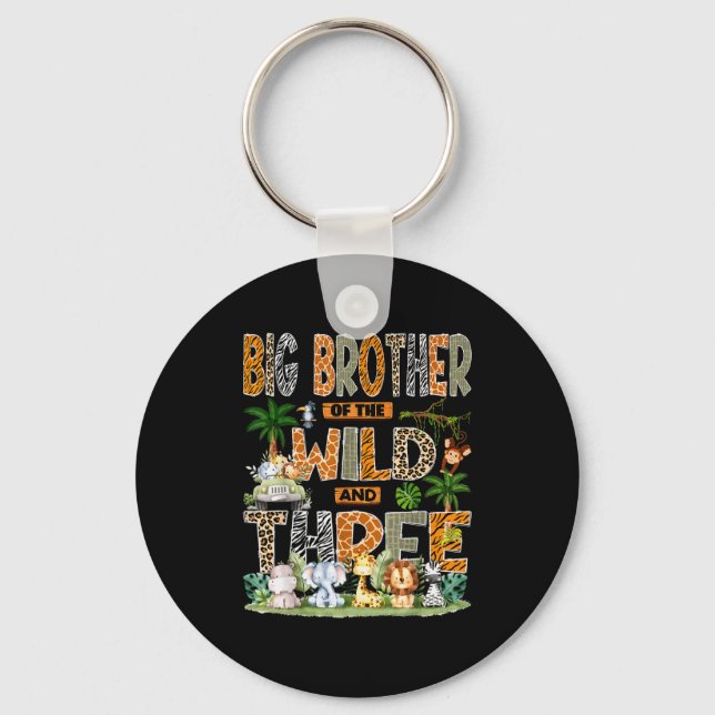 Big Brother Of The Wild &amp; Three 3rd Birthday S Key Ring (Front)