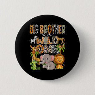 Big Brother Of The Wild One 1st Birthday Boy Safar 6 Cm Round Badge