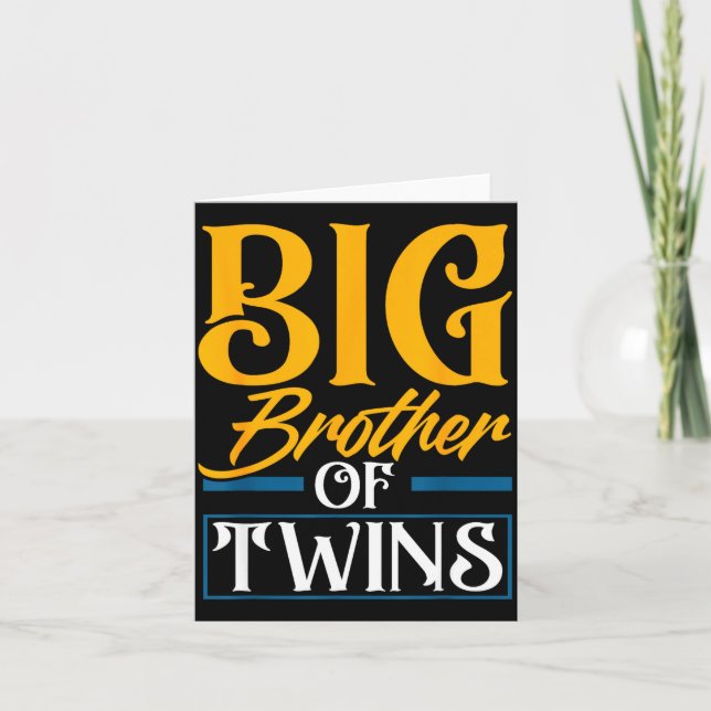 Big Brother Of Twins New Brother Sibling Funny Twi Card (Front)