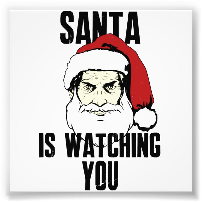 Big Brother Santa Claus Is Watching You Photo Print (Front)