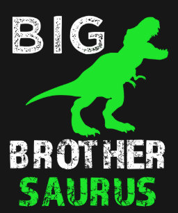 Download Big Brother Dinosaur T Shirts Shirt Designs Zazzle Com Au 3D SVG Files Ideas | SVG, Paper Crafts, SVG File