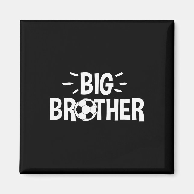 Big Brother Soccer  Magnet (Front)