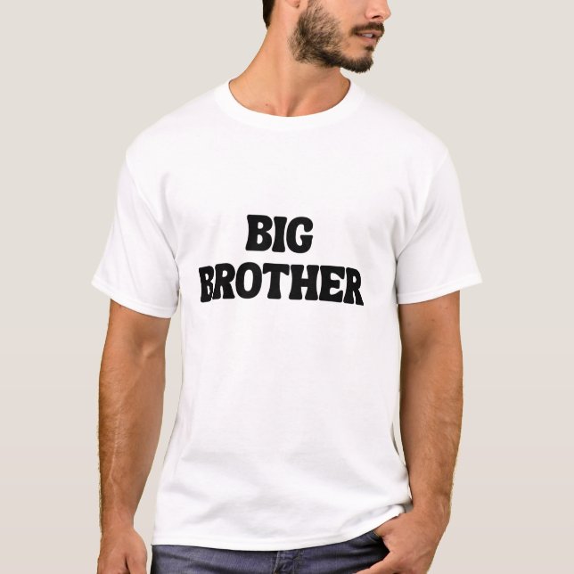 Big Brother T-Shirt (Front)