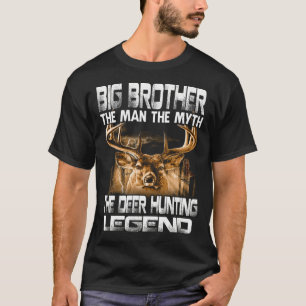 BIG BROTHER The Man The Myth The Deer Hunting Lege T-Shirt