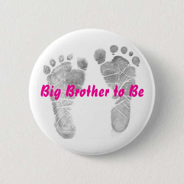 Big Brother to Be 6 Cm Round Badge (Front)