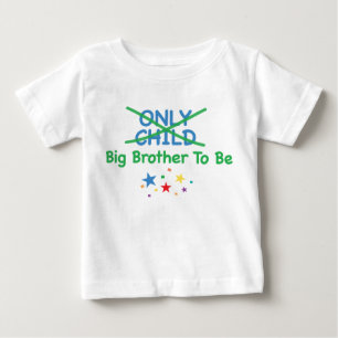 Big Brother to be Baby T-Shirt