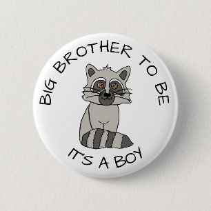 Big Brother to be Racoon Baby Shower 6 Cm Round Badge