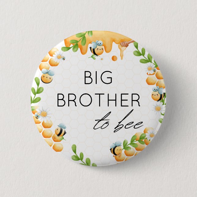 BIG BROTHER to Bee Honey Bumble Bee Baby Shower 6 Cm Round Badge (Front)
