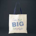Big Brother Tote Bag<br><div class="desc">Your son will feel proud that he's a big brother when he wears this cute design that reads,  "I'm the big brother" in colourful,  kid friendly fonts. Available on t-shirts,  mugs,  kids aprons,  bags & more.</div>
