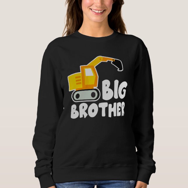 Big Brother Tractor Toddler Excavator Cute Sweatshirt (Front)
