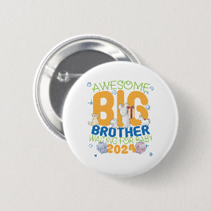 Big Brother Waiting for Baby 2023 6 Cm Round Badge