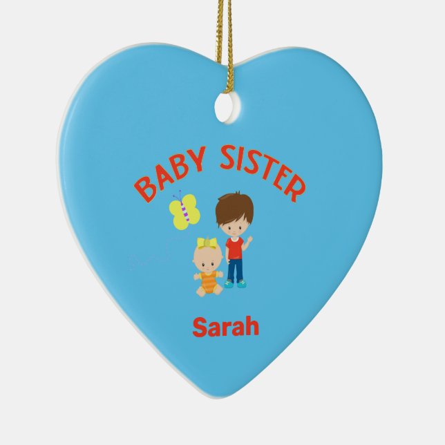 Big Brother with Baby Sister Name Year Heart Ceramic Ornament (Right)