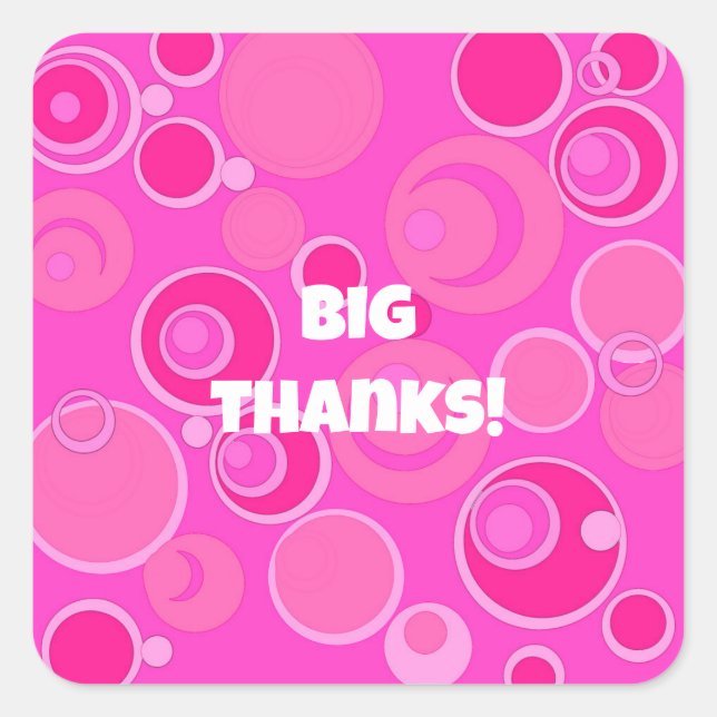 Big Bubblegum Bubbles Everywhere Pink Thank You Square Sticker (Front)