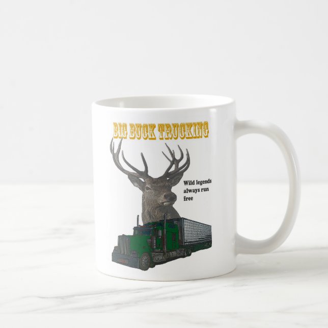 Big Buck Trucking Shirt Coffee Mug (Right)
