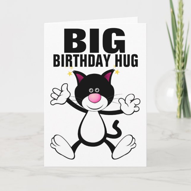 BIG CAT HUG HAPPY BIRTHDAY GREETING CARDS (Front)