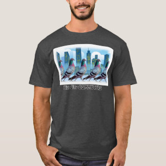 BIG CITY COMMUTERS T-Shirt