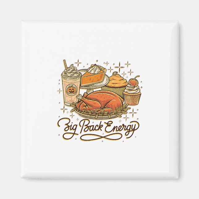 Big Ck Energy Leg Day Turkey Patchwork Funny Thank Magnet (Front)