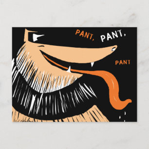 Big Collie Goes Pant, Pant, Pant Postcard