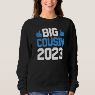 Big Cousin 2023 Big Cousin 23 Sweatshirt