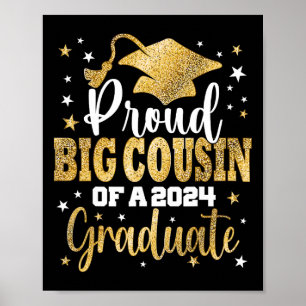 Big Cousin Of A 2024 Graduate Cl Senior Graduation Poster