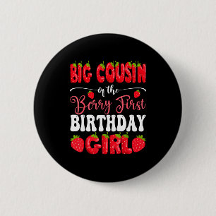 Big cousin of berry first birthday girl strawberry 6 cm round badge