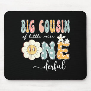 Big Cousin Of Little Wonderful 1st Birthday Daisy Mouse Pad