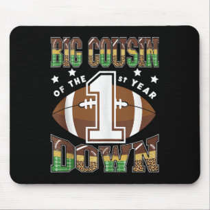 Big Cousin Of The 1st Year Down Football First Bir Mouse Pad