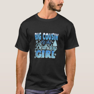 Big Cousin of The Birthday Girl Snowflakes Themed T-Shirt