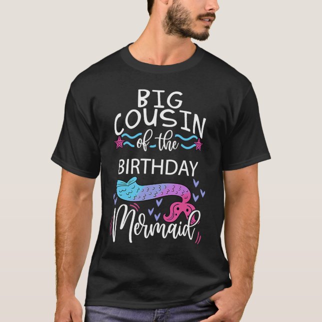 Big Cousin Of The Birthday Mermaid Family Bday Par T-Shirt (Front)