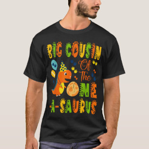Big cousin of the one-a-saurus 1st birthday T-Shirt