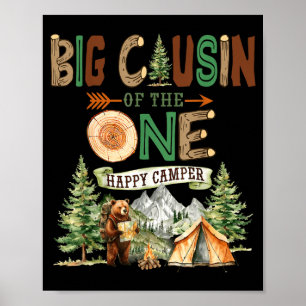 Big cousin of the one happy camper 1st birthday poster