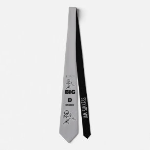 BIG D ENERGY TIE