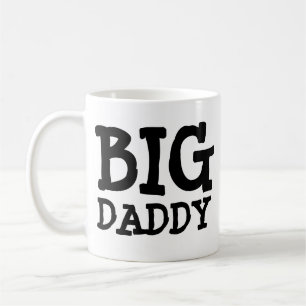 BIG DADDY COFFEE MUG FUNNY HUMOR