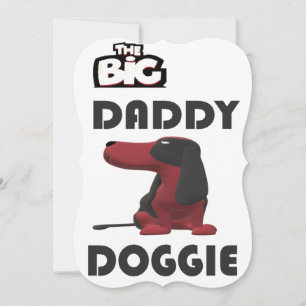 Big daddy dog hello card