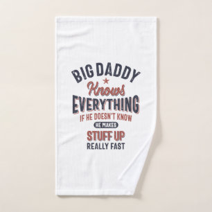 Big Daddy Knows Everything Father Grandpa Hand Towel