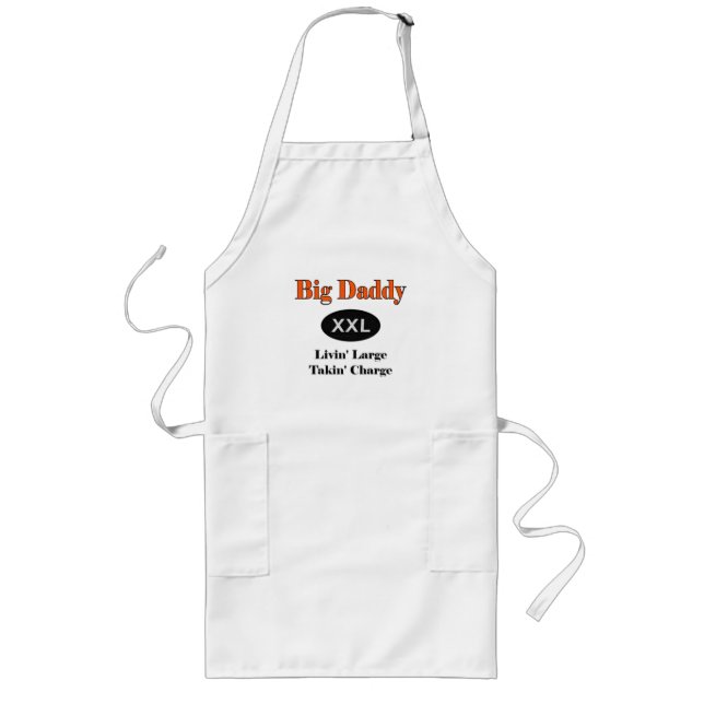Big Daddy Livin Large Long Apron (Front)