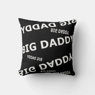 Big Daddy Pillow